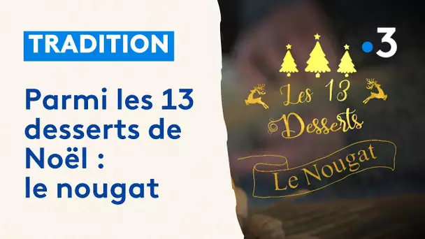 Les treize desserts de Noël : la fabrication du nougat