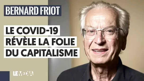 LE COVID-19 RÉVÈLE LA FOLIE DU CAPITALISME