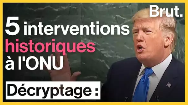 5 interventions historiques à l'Assemblée générale de l'ONU