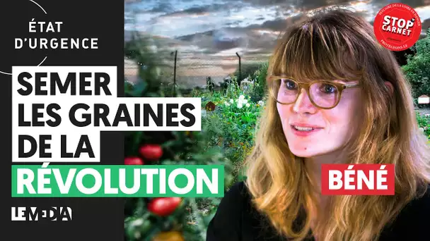 SEMER LES GRAINES DE LA RÉVOLUTION