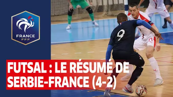 Futsal : Le résumé de Serbie-France (4-2) I FFF 2019-2020