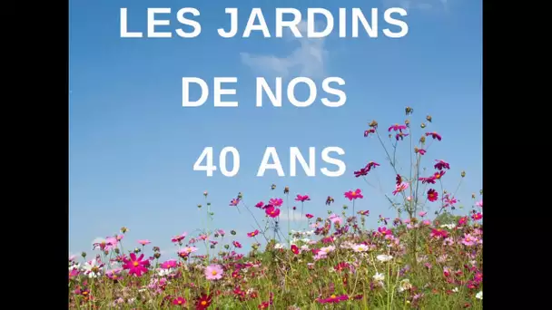 Les jardins coups de cœur de Monsieur Jardinier