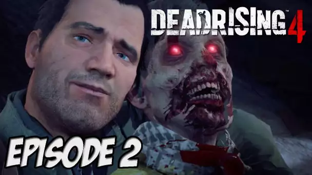 DEAD RISING 4 : FEUX D&#039;ARTIFICES POUR TOUS | Episode 2