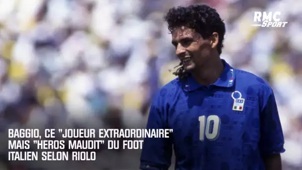 Baggio, ce "joueur extraordinaire" mais "héros maudit" du foot italien selon Riolo