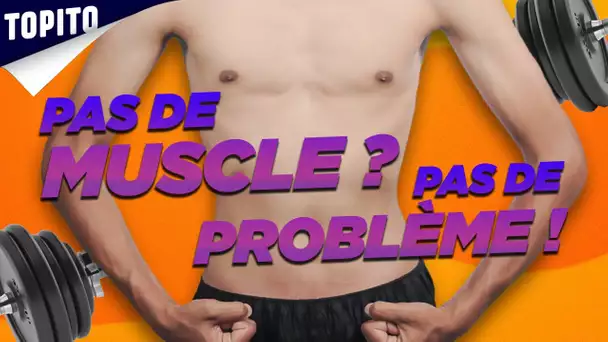 Top 7 des avantages à ne pas être musclé, salut les petits bras !