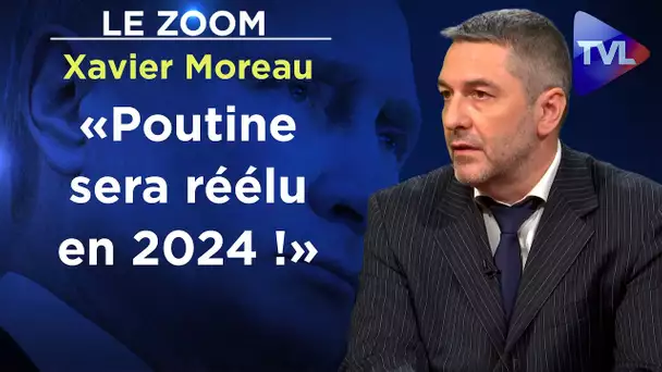 "Les Russes font confiance à Poutine" - Le Zoom - Xavier Moreau - TVL