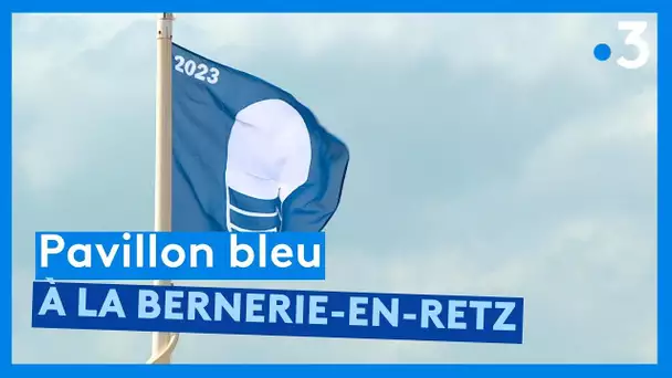 La Bernerie-en-Retz récupère son pavillon bleu