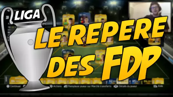 FUT 15 | COUPE LIGA TOTS | LE REPÈRE DES FDP