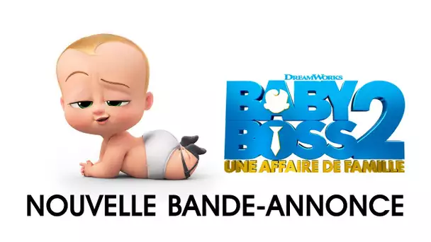 Baby Boss 2 : Une affaire de famille - Bande annonce VF [Au cinéma le 18 août]