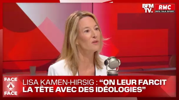 Lisa Kamen-Hirsig : "On leur farcit la tête avec des idéologies"