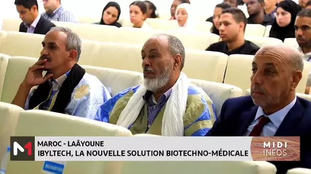 Maroc- Laâyoune : Ibyltech, la nouvelle solution biotechno-médicale