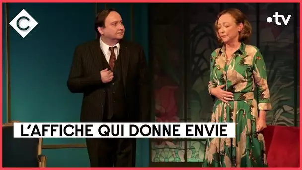 Catherine Frot & Michel Fau : l’affiche qui donne envie - C à vous - 26/09/2022