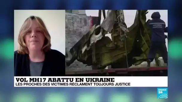 Vol MH17 abattu en Ukraine : les proches des victimes réclament toujours justice