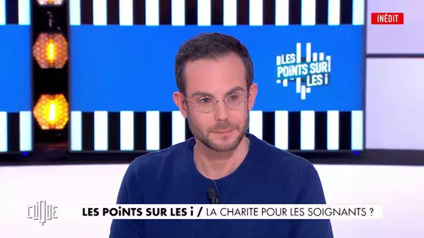 Clément Viktorovitch : La charité pour les soignants ? - Clique, 20h25 en clair sur CANAL+