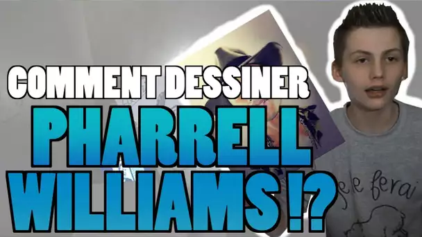 COMMENT DESSINER PHARRELL WILLIAMS ?! - TIM