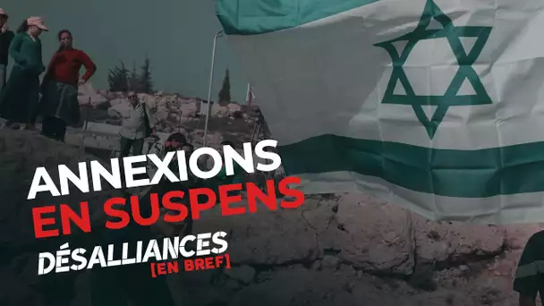 Annexion israéliennes: Netanyahou, esseulé et défait?