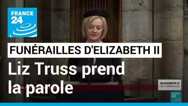 Funérailles d'Elizabeth II : la Première ministre Liz Truss prend la parole à son tour • FRANCE 24