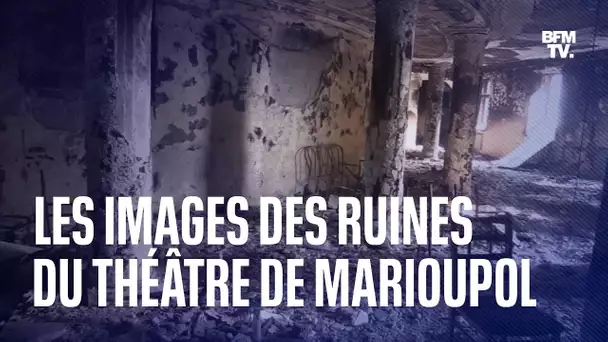 Les images à l'intérieur du théâtre en ruine de Marioupol, bombardé par l'armée russe