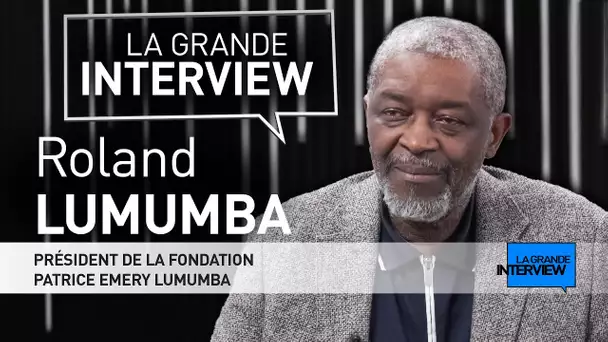 La Grande Interview : Roland Lumumba