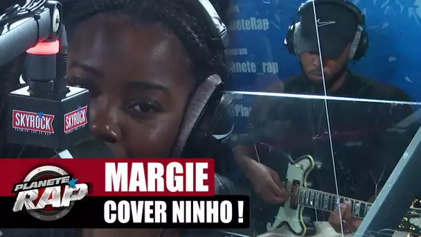 Margie REPREND un MORCEAU de NINHO ! (guitare + voix) #PlanèteRap