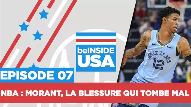 beINSIDE USA : La blessure de Morant qui tombe mal