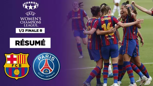 ⚽ Résumé : Paris rate le coche, le Barça est en finale