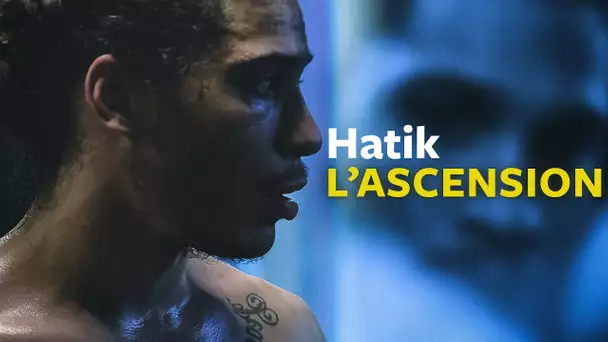 Hatik | L'ascension [DOCUMENTAIRE]