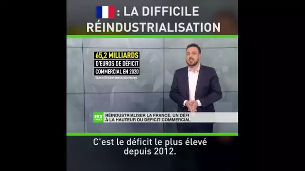 La difficile réindustrialisation française