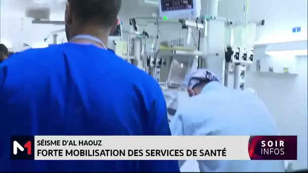 Séisme d’Al Haouz: Forte mobilisation des services de santé