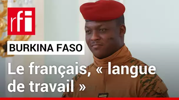 Burkina Faso : le français perd son statut de « langue officielle » • RFI