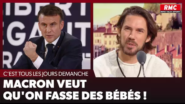 Arnaud Demanche : Macron veut qu'on fasse des bébés !