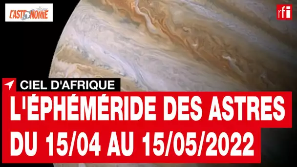 Ciel d'Afrique avril-mai 2022 • RFI