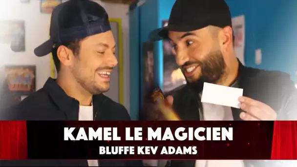 Kamel le magicien bluffe Kev Adams