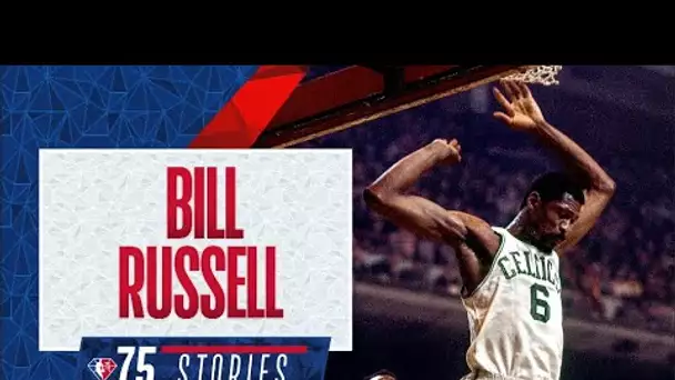 BILL RUSSELL | 75 Stories 💎