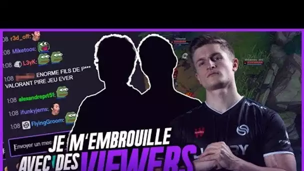 JE M'EMBROUILLE AVEC DES VIEWERS, AVEC DEUX JOUEURS PRO DE SOLARY
