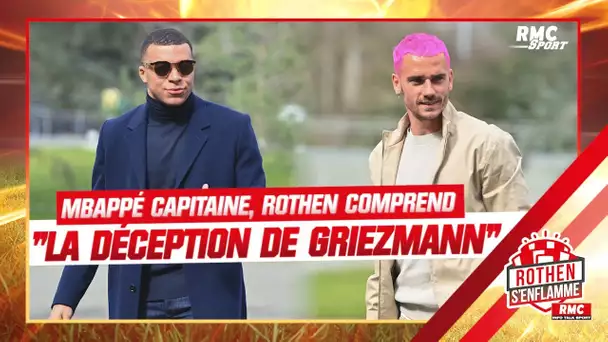 Equipe de France : Mbappé capitaine, Rothen comprend "la déception de Griezmann"