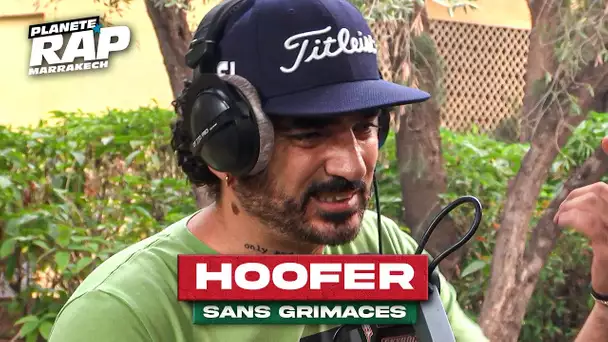 Hoofer - Sans grimaces #PlanèteRap