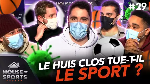 Est-ce que le huis clos a tué le sport ? 🤔 | House of Sports #29