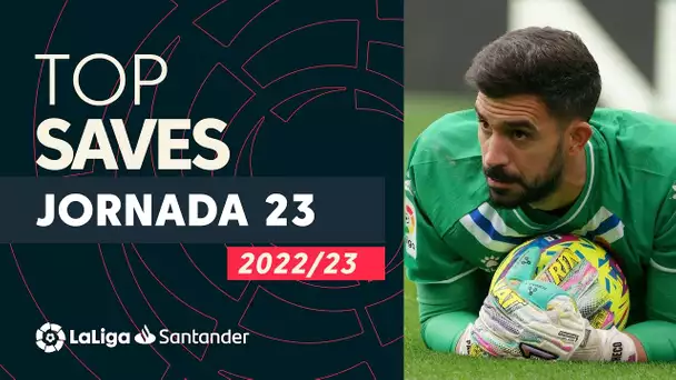 LaLiga TOP 5 Paradas Jornada 23 LaLiga Santander 2022/2023