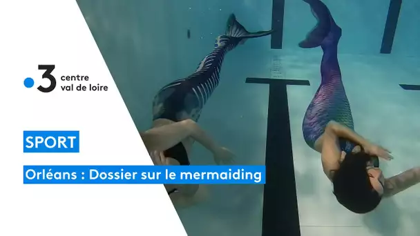 Le mermaiding à Orléans : nager comme une sirène, c'est possible !