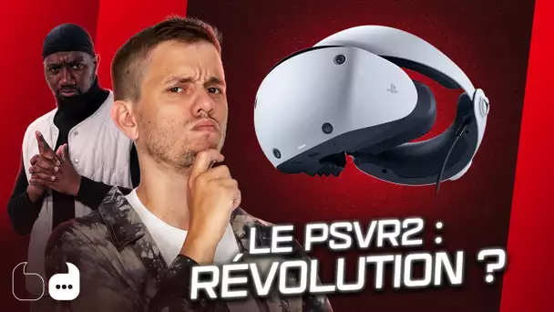 LE PSVR 2 VA-T-IL RÉVOLUTIONNER LE GAMING ? | LE DÉBAT #6