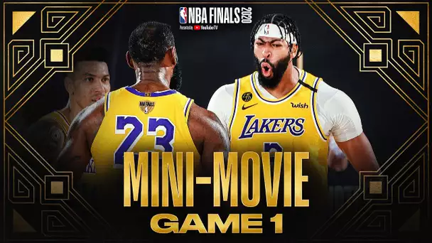 Mini-Movie: Lakers Take 1-0 Series Lead in #NBAFinals