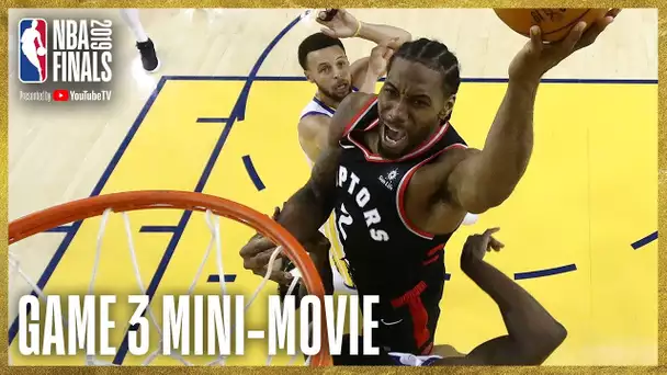 2019 NBA Finals Game 3 Mini-Movie
