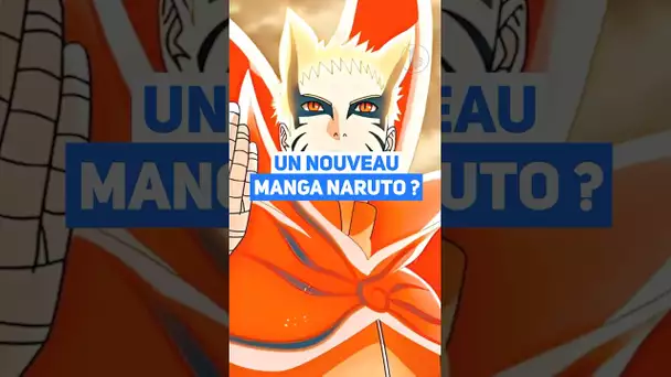 Un nouveau manga Naruto ?