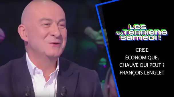 Crise économique, chauve qui peut ? François Lenglet - LTS 06/04/19