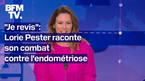 Endométriose: l'interview intégrale de Lorie Pester sur BFMTV