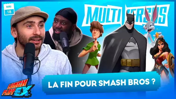 MultiVersus : la relève de Smash Bros ? | LE LUNCHPLAY EX #302