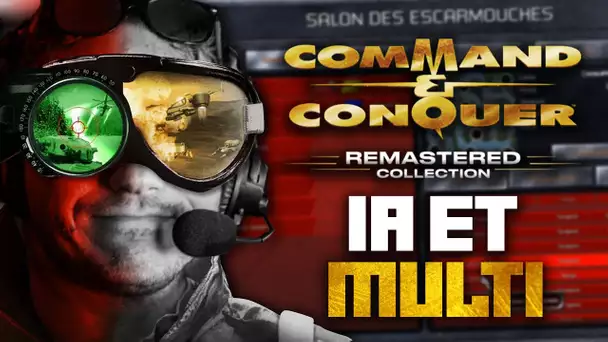 Command & Conquer Remastered #4 : IA et Multi