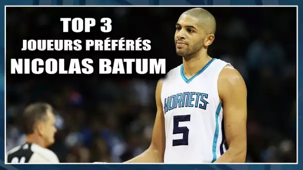 NICOLAS BATUM / TOP 3 JOUEURS PRÉFÉRÉS