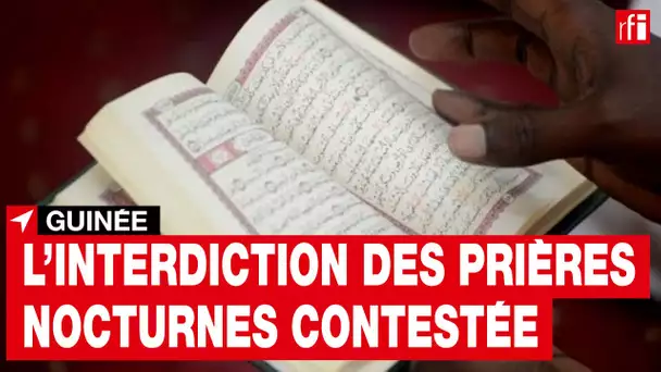 Guinée : l'interdiction des prières nocturnes contestée